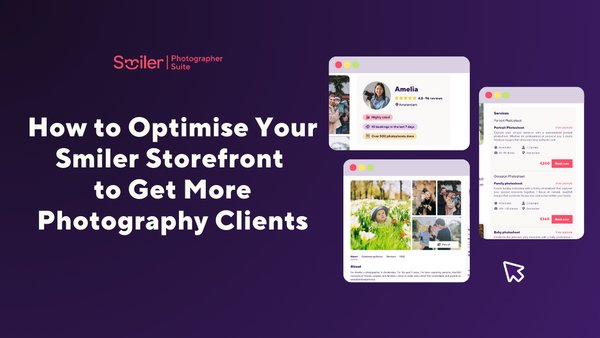 How to Optimise Your Storefront to Get More Photography Clients